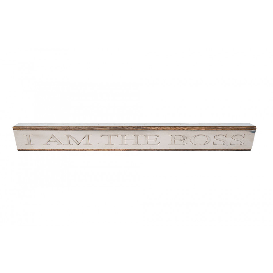 Decor I am the boss, wood/steel, 25.5x3.5x3cm